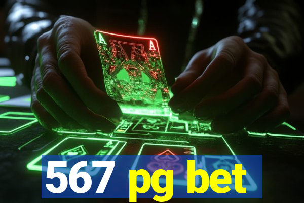 567 pg bet